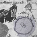 Nothing Sounds Vol.1